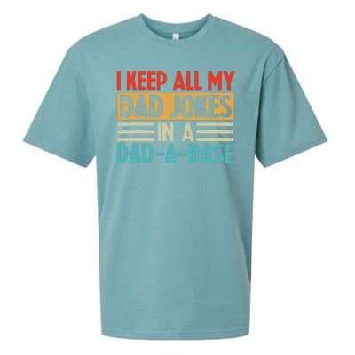 I Keep All My Dad Jokes In A Dad A Base Sueded Cloud Jersey T-Shirt