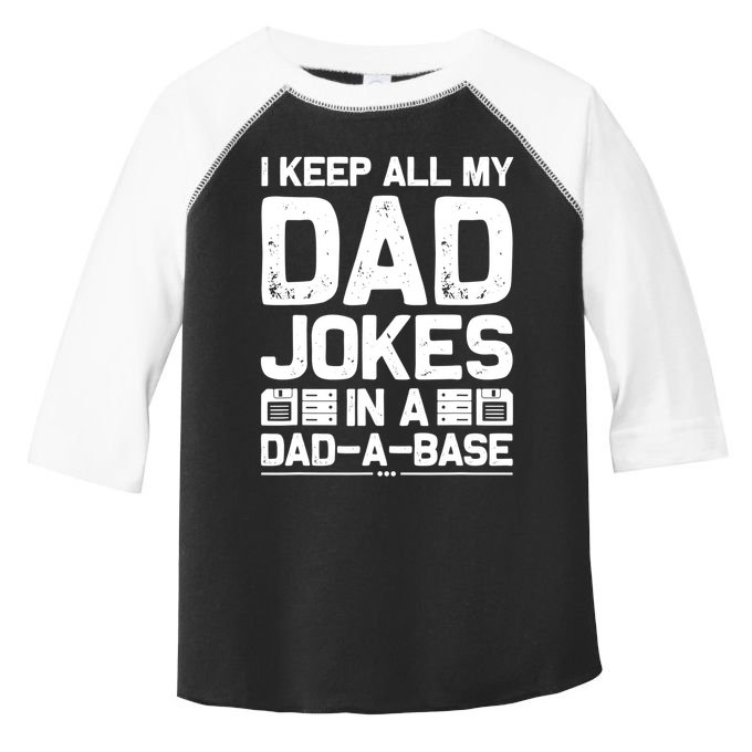 I Keep All My Dad Jokes In A Dadmeaningful Giftameaningful Giftbase Vintage Fath Toddler Fine Jersey T-Shirt