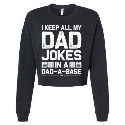 I Keep All My Dad Jokes In A Dadmeaningful Giftameaningful Giftbase Vintage Fath Cropped Pullover Crew