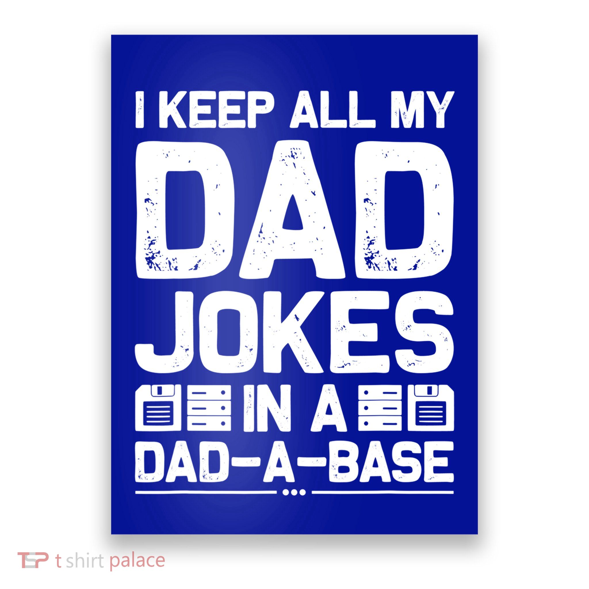I Keep All My Dad Jokes In A Dadmeaningful Giftameaningful Giftbase Vintage Fath Poster