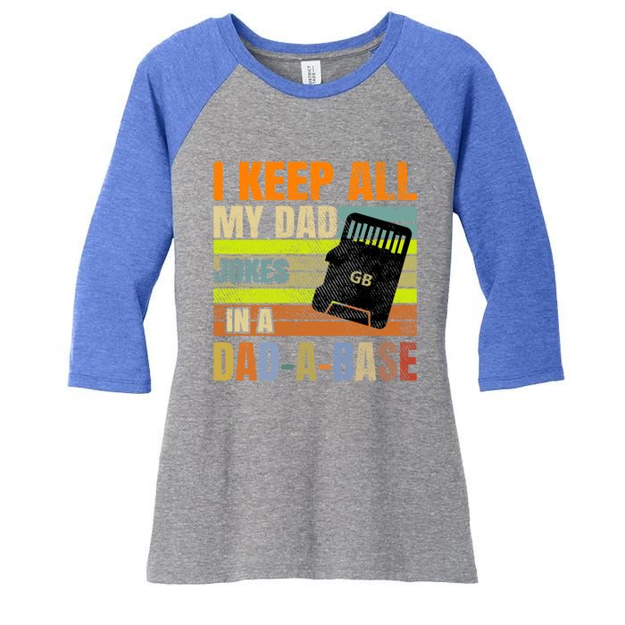 I Keep All My Dad Jokes In A Dadgiftagiftbase Vintage Fathers Day Gift Women's Tri-Blend 3/4-Sleeve Raglan Shirt