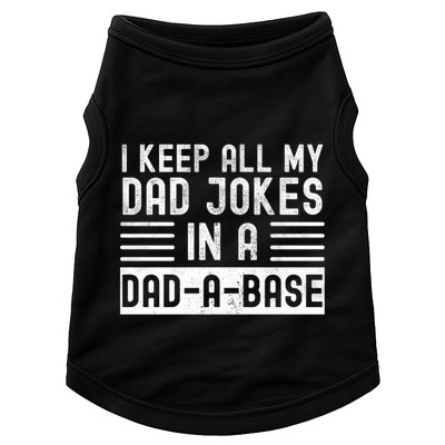I Keep All My Dad Jokes In A Dadgiftagiftbase Gift Doggie Tank