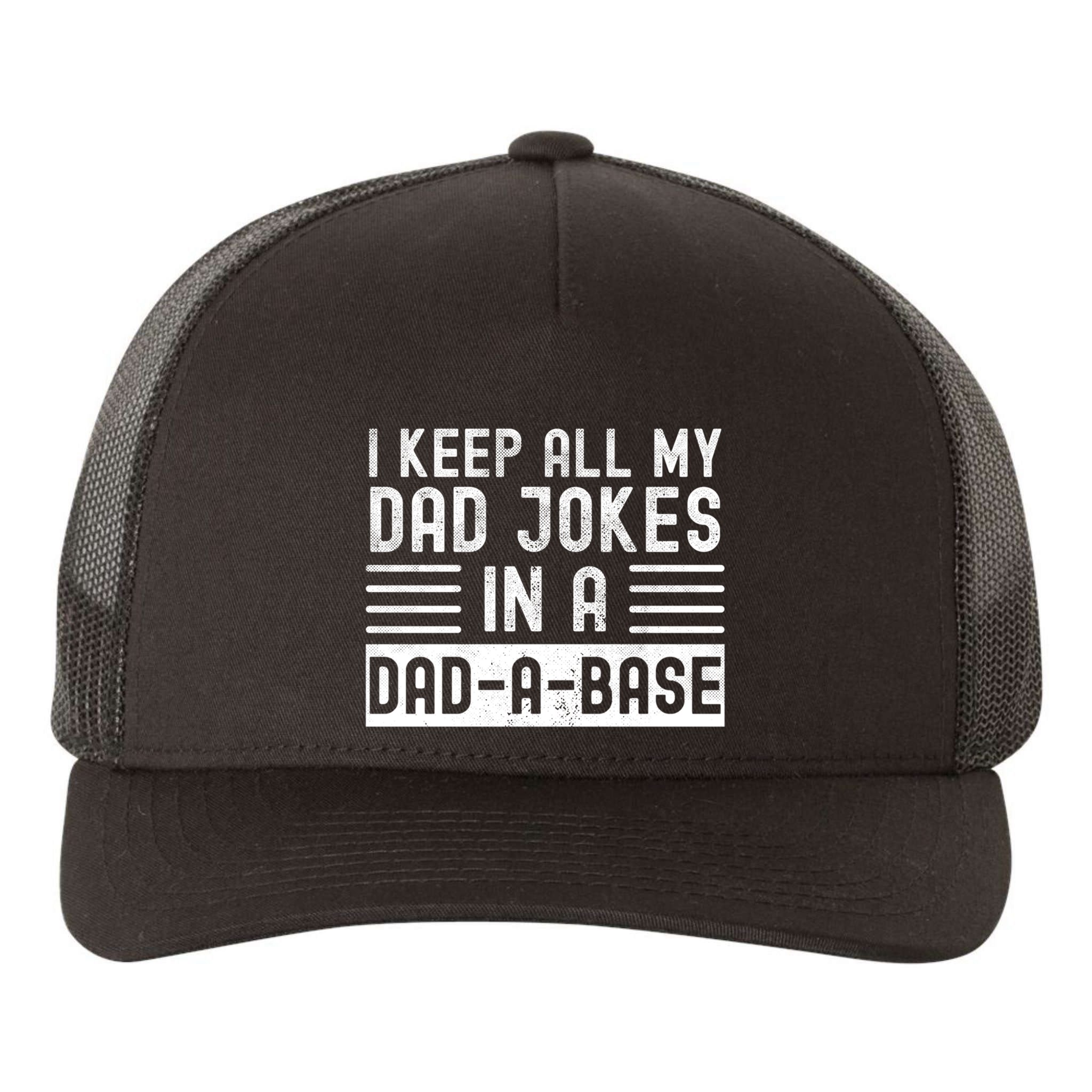 I Keep All My Dad Jokes In A Dadgiftagiftbase Gift Yupoong Adult 5-Panel Trucker Hat