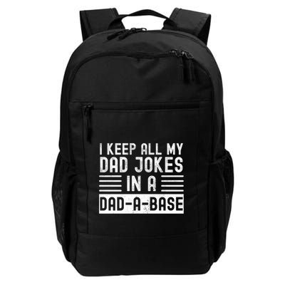 I Keep All My Dad Jokes In A Dadgiftagiftbase Gift Backpack