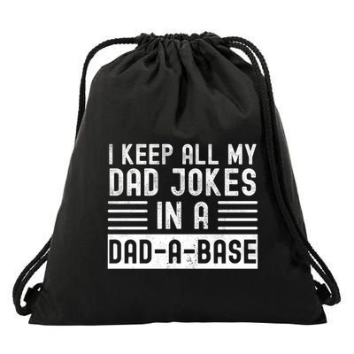 I Keep All My Dad Jokes In A Dadgiftagiftbase Gift Drawstring Bag