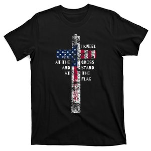 I Kneel At The Cross And Stand At The Flag Men Women T-Shirt