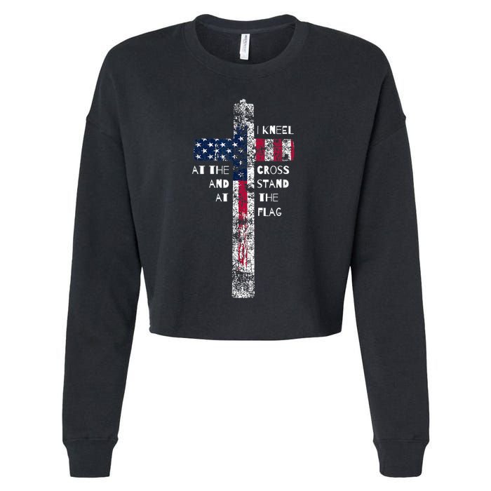 I Kneel At The Cross And Stand At The Flag Men Women Cropped Pullover Crew