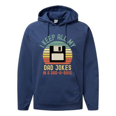 I Keep All My Dad Jokes In A Dadcute Giftacute Giftbase Vintage Father Dad Gift Performance Fleece Hoodie