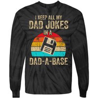 I Keep All My Dad Jokes In A DadABase Vintage Fathers Day Tie-Dye Long Sleeve Shirt