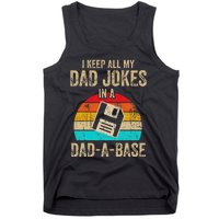 I Keep All My Dad Jokes In A DadABase Vintage Fathers Day Tank Top