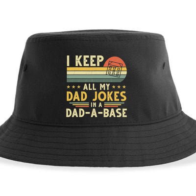 I Keep All My Dad Jokes In A Dad-A-Base Fathers Day Sustainable Bucket Hat