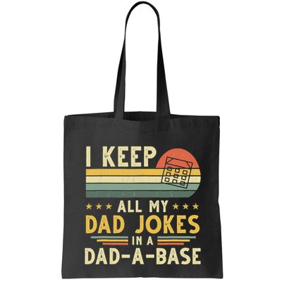 I Keep All My Dad Jokes In A Dad-A-Base Fathers Day Bag