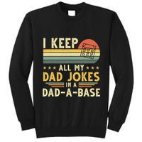 I Keep All My Dad Jokes In A Dad-A-Base Fathers Day Tall Sweatshirt
