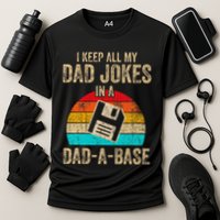 I Keep All My Dad Jokes In A Dadabase Vintage Fathers Day Performance Shirt