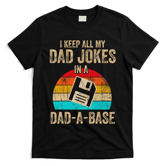 I Keep All My Dad Jokes In A Dadabase Vintage Fathers Day T-Shirt