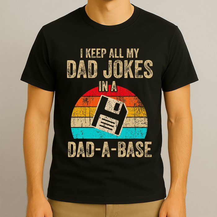 I Keep All My Dad Jokes In A Dadabase Vintage Fathers Day T-Shirt