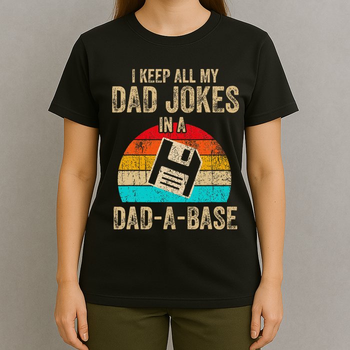 I Keep All My Dad Jokes In A Dadabase Vintage Fathers Day T-Shirt