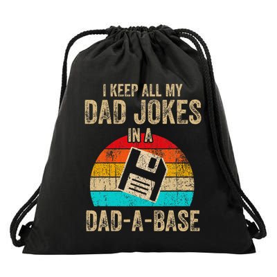 I Keep All My Dad Jokes In A Dadabase Vintage Fathers Day Drawstring Bag