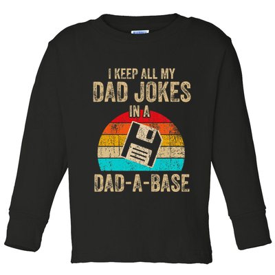 I Keep All My Dad Jokes In A Dadabase Vintage Fathers Day Toddler Long Sleeve Shirt