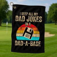 I Keep All My Dad Jokes In A Dadabase Vintage Fathers Day Golf Towel