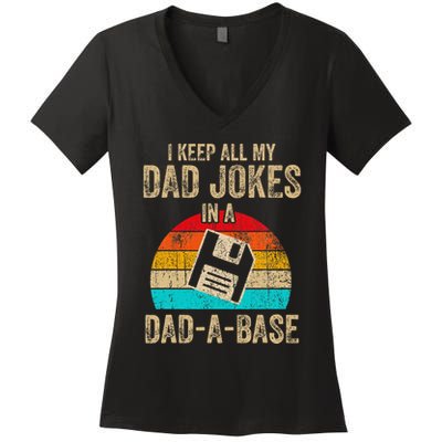 I Keep All My Dad Jokes In A Dadabase Vintage Fathers Day Women's V-Neck T-Shirt