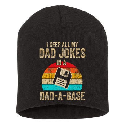 I Keep All My Dad Jokes In A Dadabase Vintage Fathers Day Short Acrylic Beanie