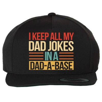 I Keep All My Dad Jokes In A Dad A Base Wool Snapback Cap