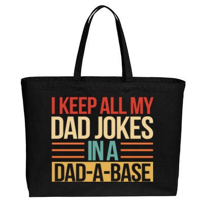 I Keep All My Dad Jokes In A Dad A Base Cotton Canvas Jumbo Tote