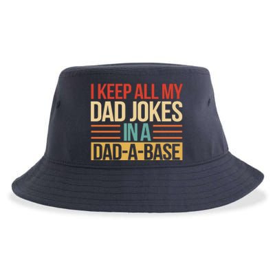 I Keep All My Dad Jokes In A Dad A Base Sustainable Bucket Hat