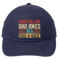 I Keep All My Dad Jokes In A Dad A Base 7-Panel Snapback Hat