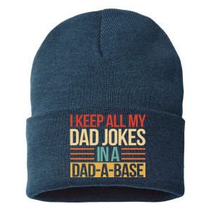 I Keep All My Dad Jokes In A Dad A Base Sustainable Knit Beanie