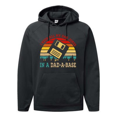 I Keep All My Dad Jokes In A Dad A Base Fathers Day Gift Performance Fleece Hoodie