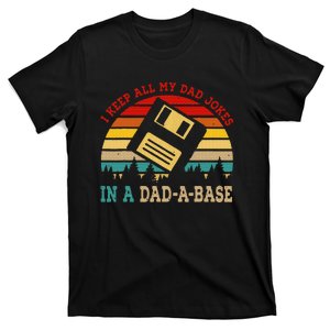 I Keep All My Dad Jokes In A Dad A Base Fathers Day Gift T-Shirt