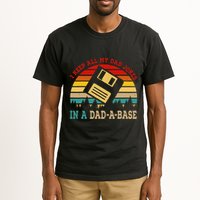 I Keep All My Dad Jokes In A Dad A Base Fathers Day Gift Tall T-Shirt