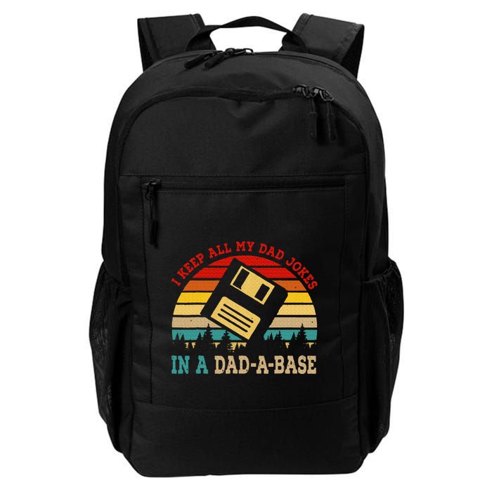 I Keep All My Dad Jokes In A Dad A Base Fathers Day Gift Backpack