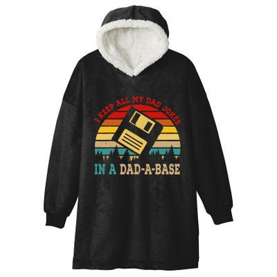 I Keep All My Dad Jokes In A Dad A Base Fathers Day Gift Hooded Wearable Blanket