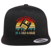 I Keep All My Dad Jokes In A Dad A Base Fathers Day Gift Flat Bill Trucker Hat