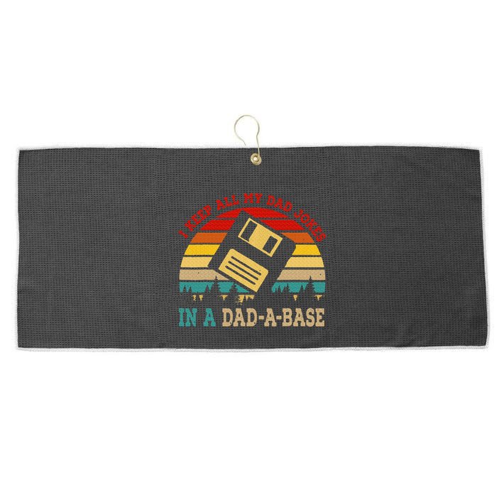 I Keep All My Dad Jokes In A Dad A Base Fathers Day Gift Large Microfiber Waffle Golf Towel