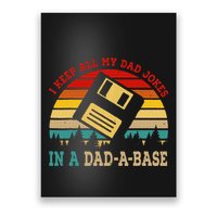 I Keep All My Dad Jokes In A Dad A Base Fathers Day Gift Poster