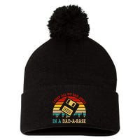 I Keep All My Dad Jokes In A Dad A Base Fathers Day Gift Pom Pom 12in Knit Beanie