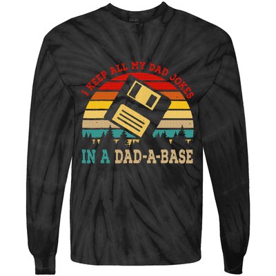 I Keep All My Dad Jokes In A Dad A Base Fathers Day Gift Tie-Dye Long Sleeve Shirt
