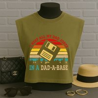 I Keep All My Dad Jokes In A Dad A Base Fathers Day Gift Garment-Dyed Women's Muscle Tee