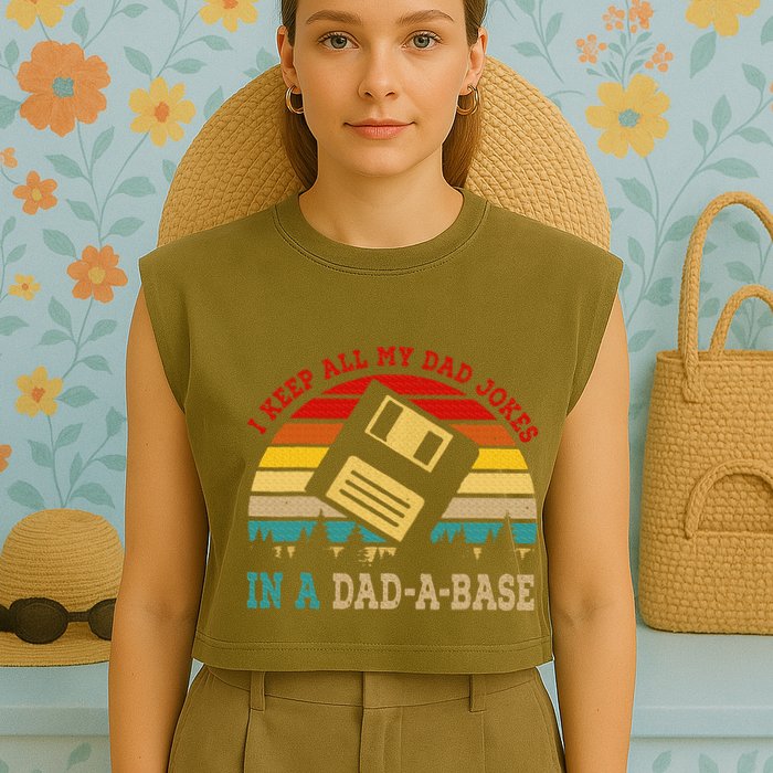 I Keep All My Dad Jokes In A Dad A Base Fathers Day Gift Garment-Dyed Women's Muscle Tee