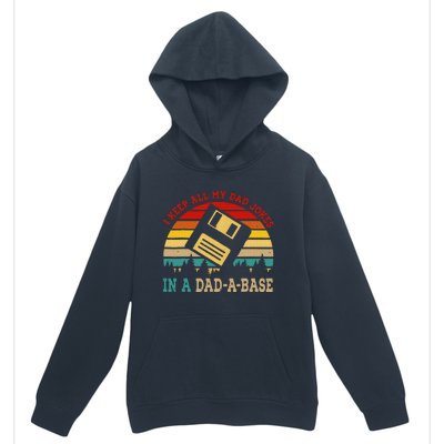 I Keep All My Dad Jokes In A Dad A Base Fathers Day Gift Urban Pullover Hoodie