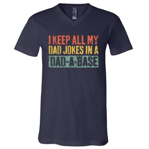 I Keep All My Dad Jokes In A DadABase Fathers Day Gift V-Neck T-Shirt