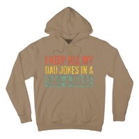 I Keep All My Dad Jokes In A DadABase Fathers Day Gift Hoodie