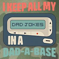 I Keep All My Dad Jokes In A Dad A Base Dad Jokes Funny Dad Father's Day Legacy Tie Dye Trucker Hat