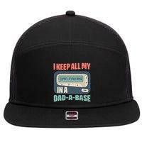 I Keep All My Dad Jokes In A Dad A Base Dad Jokes Funny Dad Father's Day 7 Panel Mesh Trucker Snapback Hat