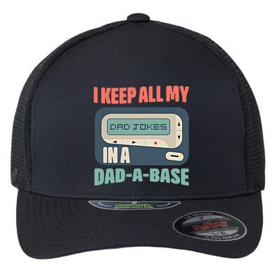I Keep All My Dad Jokes In A Dad A Base Dad Jokes Funny Dad Father's Day Flexfit Unipanel Trucker Cap