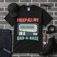 I Keep All My Dad Jokes In A Dad A Base Dad Jokes Funny Dad Father's Day Tall T-Shirt